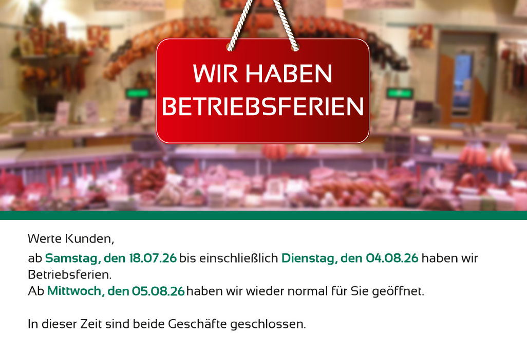 Betriebsferien vom 18.07.2026 bis 04.08.2026